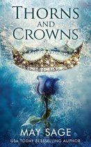 Thorns and Crowns