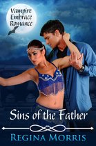 Sins of the Father: A Vampire Embrace Paranormal Vampire Series