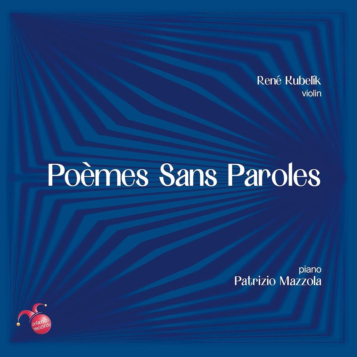 Patrizio Mazzola & Rene Kubelik - Poèmes Sans Paroles (CD)