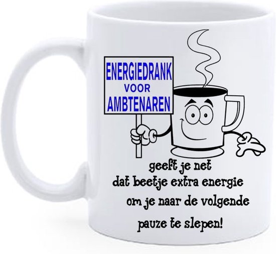 Bedrukte koffie beker tekst Energiedrank voor ambtenaren - Gein - Verjaardag - Thee mok - Grappig - Werkvloer Collega