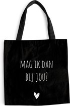 Schoudertas - Strandtas - Big Shopper - Boodschappentas - Mag ik dan bij jou - Spreuken - Quotes - Claudia de Breij - 45x45 cm - Katoenen tas