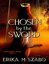 Chosen By The Sword