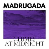 Madrugada - Chimes At Midnight (Special Edition)
