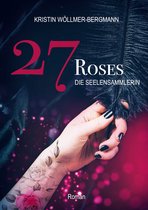 Im Bann der Unterwelt 7 - 27 Roses