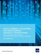 Local Currency Collateral for Cross-Border Financial Transactions