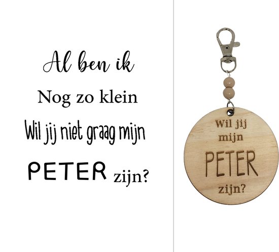 Sleutelhanger Wil jij mijn Peter zijn? | beige | al ben ik nog zo klein | peter vragen | peter worden | peetoom vragen | peetoom worden