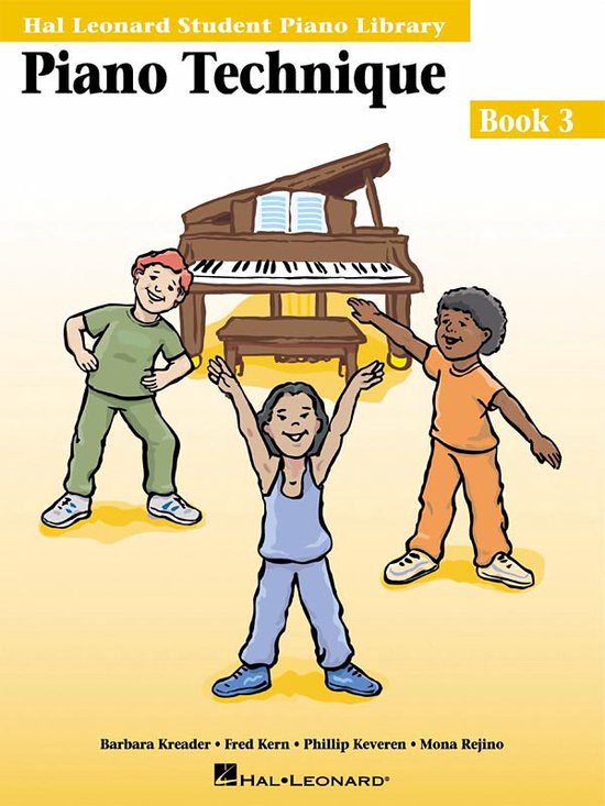 Hal Leonard Student Piano Library: Piano Technique, Livre 3, avec trois enfants souriants devant un piano.