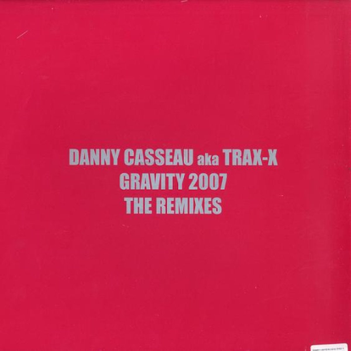 Danny Casseau Aka Trax-x - Gravity Remixes