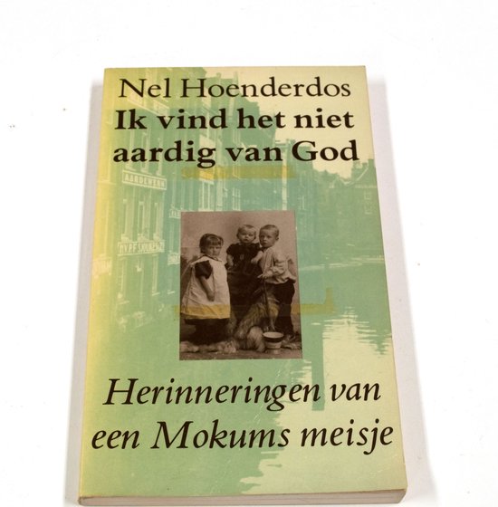 9789022975879 - Ik vind het niet aardig van god