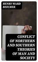 Conflict of Northern and Southern Theories of Man and Society