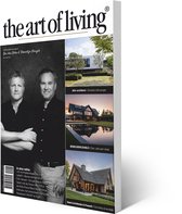 The Art of Living - Magazine - Nederland editie 4 2022 - Tijdschrift voor luxe wonen - Interieur, kunst, architectuur, tuinen en gastronomie.