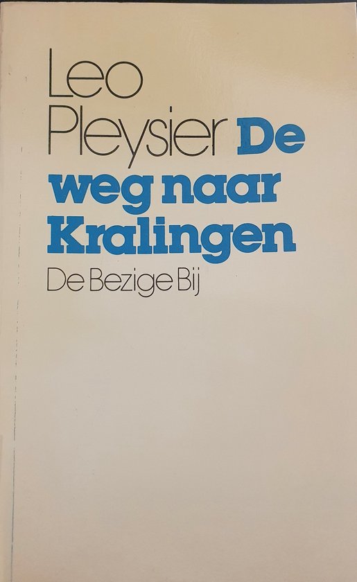9789023407560 - De weg naar Kralingen