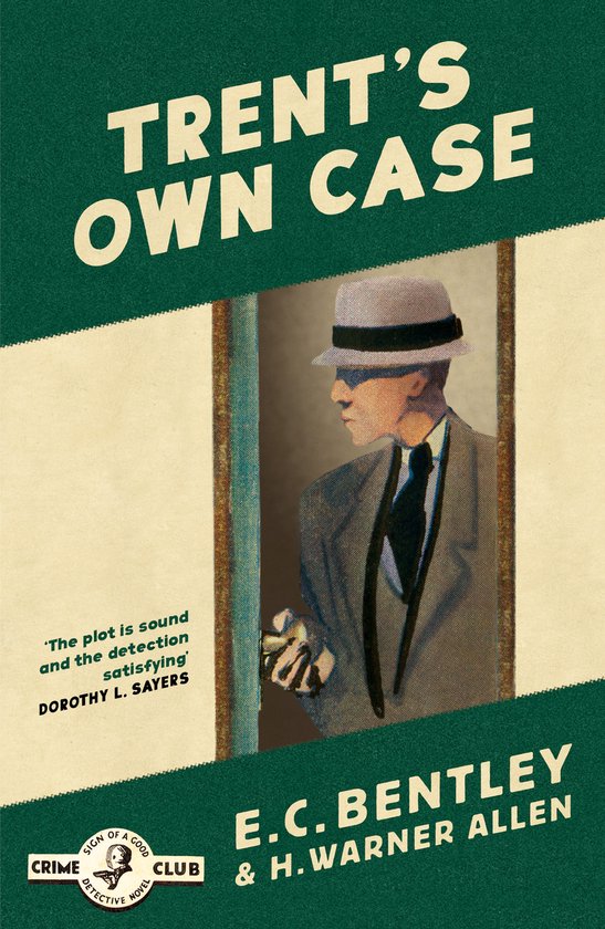 Philip Trent (2) Trent’S Own Case - cover