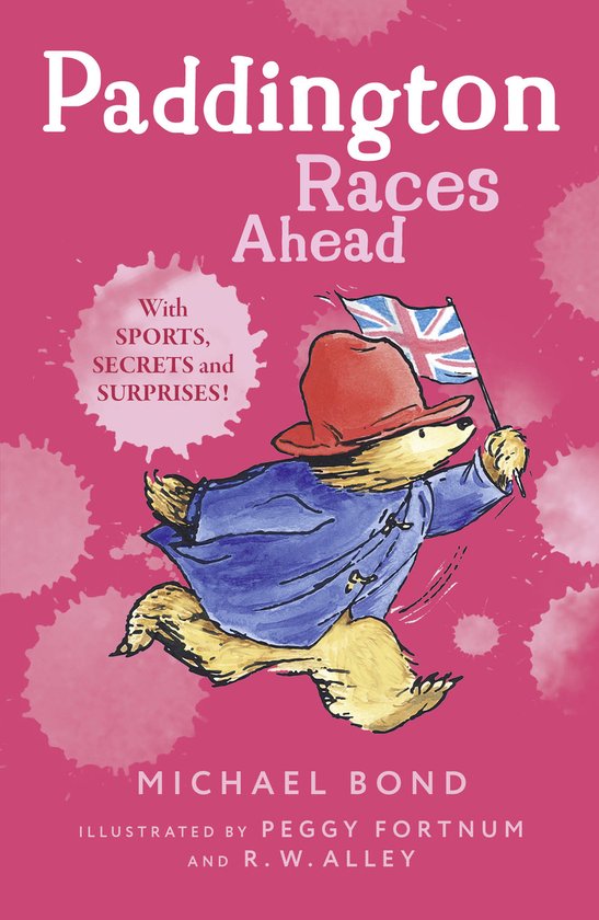 Boekomslag van 'Paddington Races Ahead' met Paddington die rent met een Union Jack vlag. Met de tekst 'With SPORTS, SECRETS and SURPRISES!'