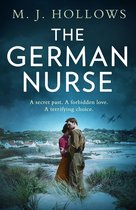 The German Nurse A heartbreaking and unforgettable world war 2 historical fiction novel you need to read in 2021