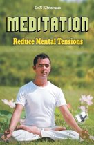 Meditation - Reduce Mental Tensions