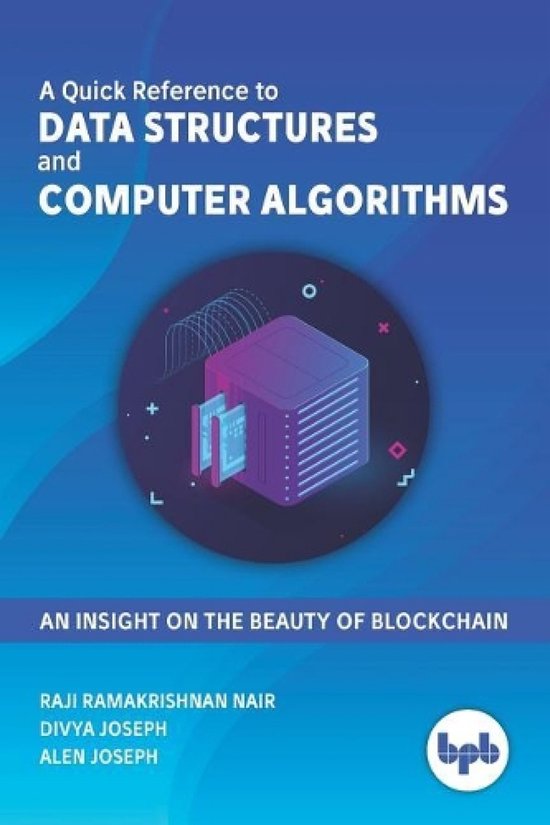 A Quick Reference to Data Structures and Computer Algorithms - cover