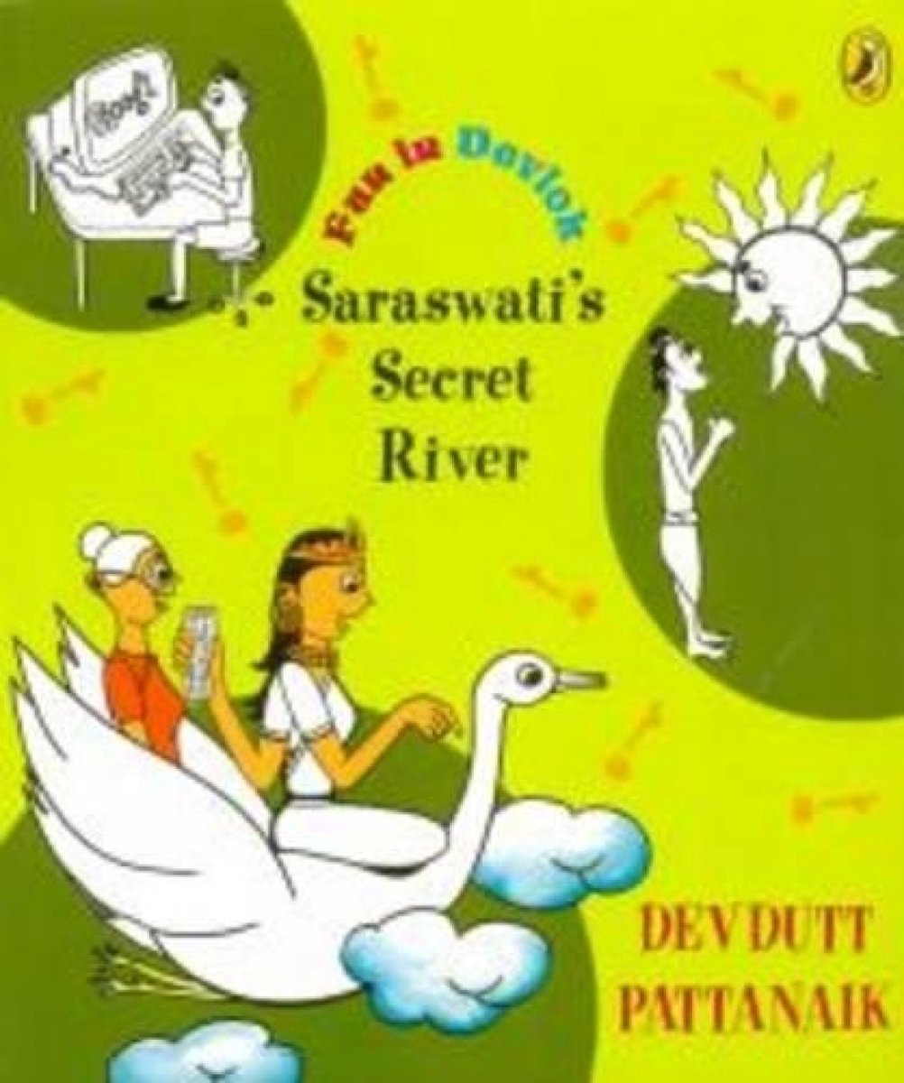 Saraswat's Secret River - Devdutt Pattanaik