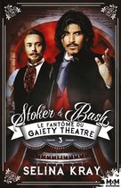 Stoker & Bash 3 - Le fantôme du Gaiety Theatre