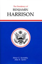 American Presidency Series-The Presidency of Benjamin Harrison