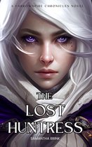 The Farrowspire Chronicles 1 - The Lost Huntress