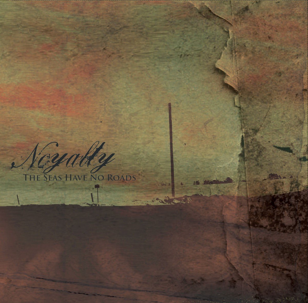 Noyalty - The Seas Have No Roads (CD)