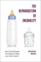 Health, Society, and Inequality-The Reproduction of Inequality