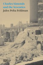 Hatje Cantz Text- Jules Pelta Feldman: Charles Simonds and the Seventies