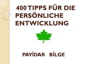 400 TIPPS FÜR DIE PERSÖNLICHE ENTWICKLUNG