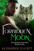 Gladstone Shifters 4 - Forbidden Moon