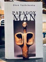 Paradox Man (in Contemporary Russia)