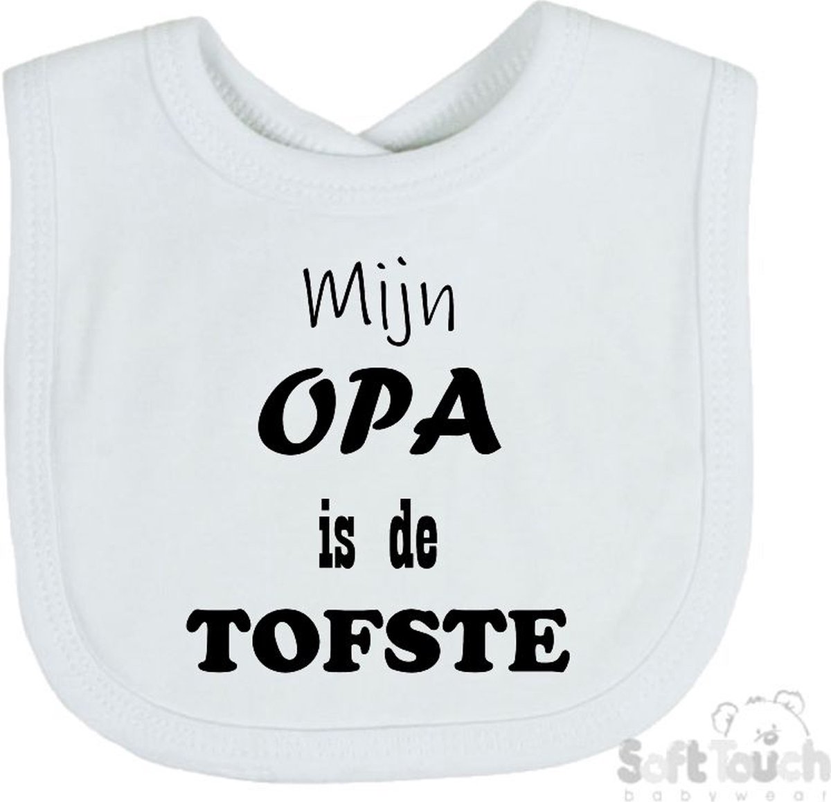 Goedkoopste Soft Touch Slabber Slabbetje Slab Mijn Opa is de TOFSTE Unisex Katoen Wit/zwart Maat 33x22 Cm