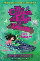 The Caravan at the Edge of Doom-The Caravan at the Edge of Doom: Foul Prophecy