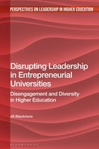 Perspectives on Leadership in Higher Education- Disrupting Leadership in Entrepreneurial Universities