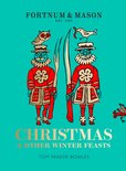 Fortnum  Mason Christmas  Other Winter Feasts
