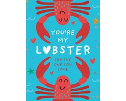 You’re My Lobster