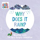 Weather with The Very Hungry Caterpillar- Why Does It Rain?