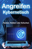 Angreifen Kybernetisch: Hacker, Helden oder Schurken