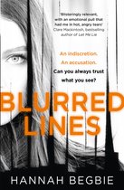 Blurred Lines The most timely and gripping psychological thriller of 2020