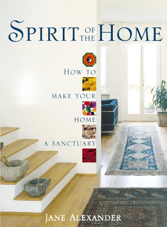 Spirit of the Home How to make your home a sanctuary - cover