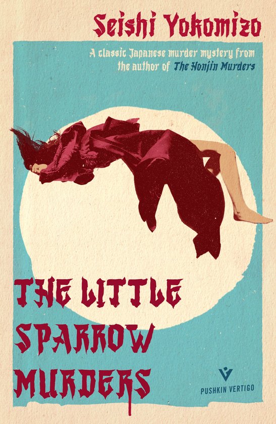 Detective Kindaichi Mysteries - The Little Sparrow Murders - cover