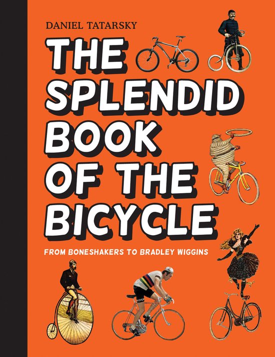 Splendid Book Of The Bicycle