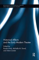 Routledge Advances in Theatre & Performance Studies- Historical Affects and the Early Modern Theater