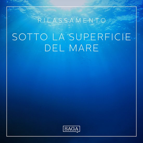 Rilassamento - Sotto la superficie del mare - cover