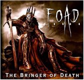 F.O.A.D - The Bringer Of Death (CD)