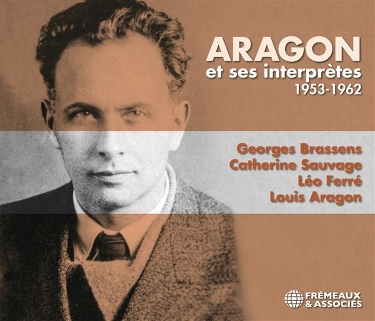 Louis Aragon, Georges Brassens, Catherine Sauva - Aragon Et Ses Interpretes 1953-1962 (3 CD)