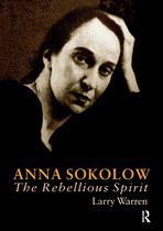 Choreography and Dance Studies Series- Anna Sokolow