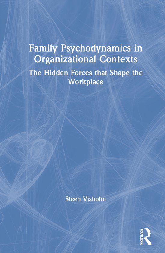Family Psychodynamics in Organizational Contexts - cover