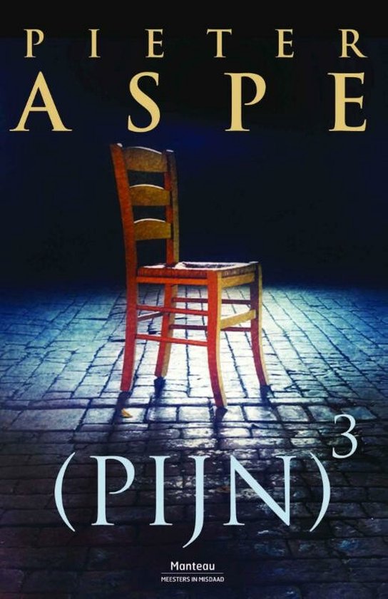 Livre "(Pijn)³" de Pieter Aspe avec sur la couverture une chaise en bois sur une place pavée la nuit.