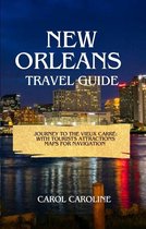 New Orleans Travel Guide 2024